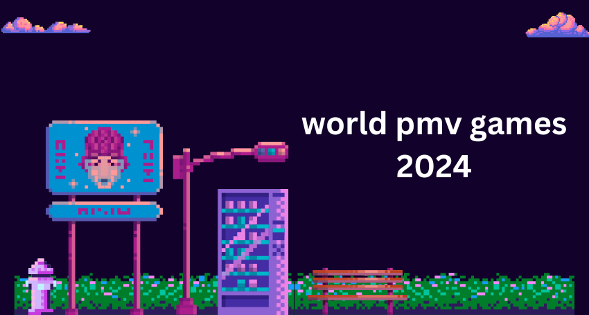 world pmv games 2024