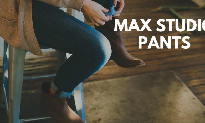 max studio pants