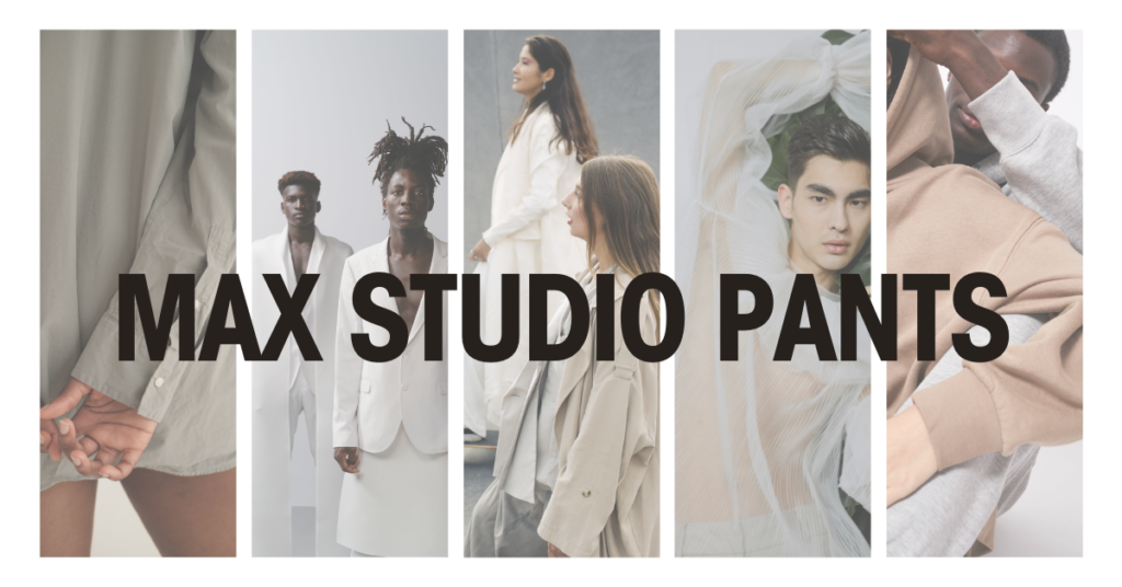 max studio pants